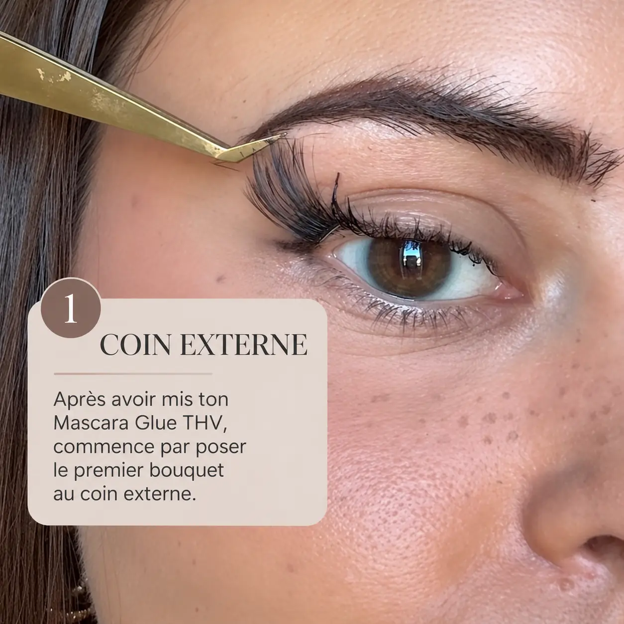 Étape 1 : coin externe — pose de cils cluster